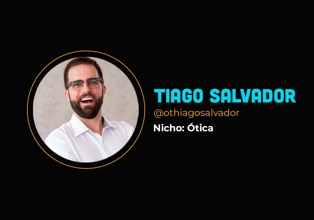 Ele já fez R$ 800 mil em 7 dias no nicho de ótica -Tiago Salvador