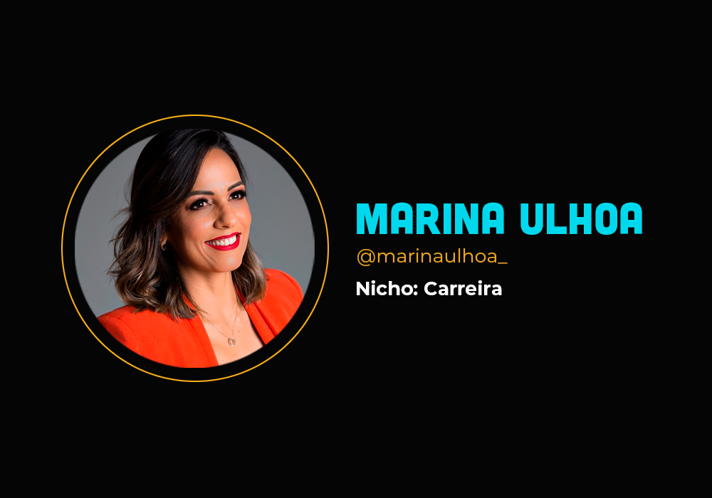 Ela fez 6em7 no nicho de carreiras – Marina Ulhoa