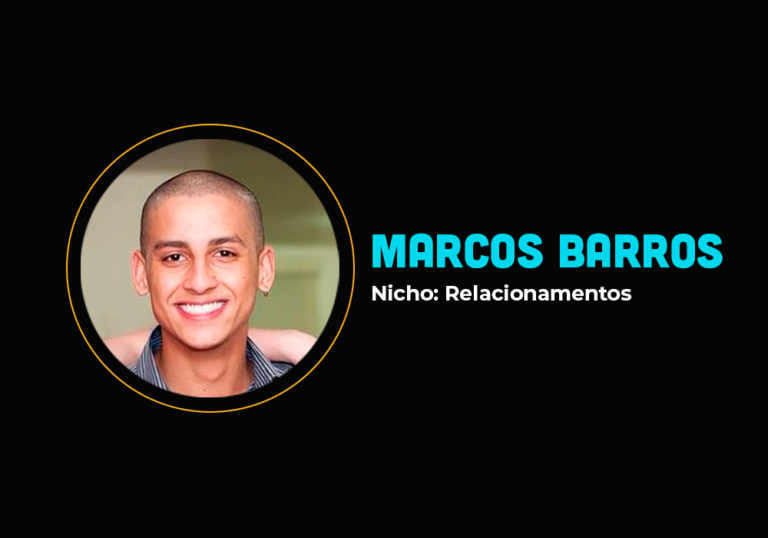 Ele fez 6 em 7 no nicho de relacionamentos -Marcos Barros