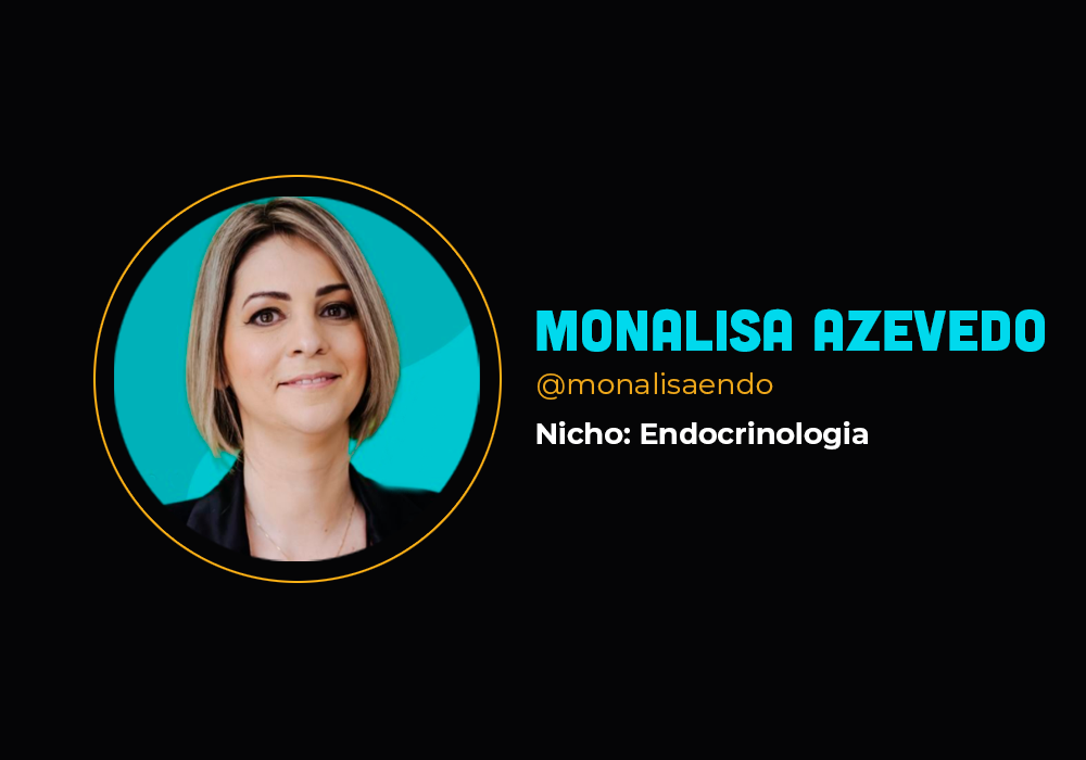 A endócrina que 6em7 fora do consultório –  Monalisa Azevedo