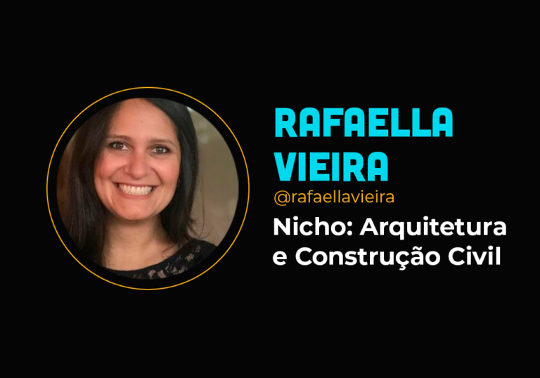 Múltiplos 6em7 no nicho de construção civil – Rafaella Vieira