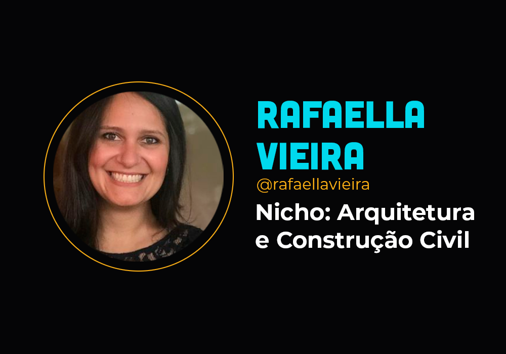 Múltiplos 6em7 no nicho de construção civil – Rafaella Vieira