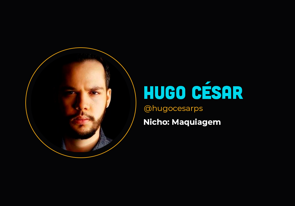 Ele fez 6em7 lançando a esposa no nicho de maquiagem – Hugo César