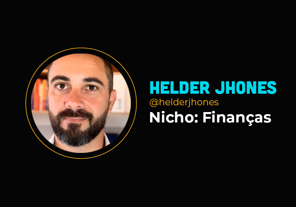 Ele fez seu 1º 6em7 no nicho de finanças – Helder Jhones