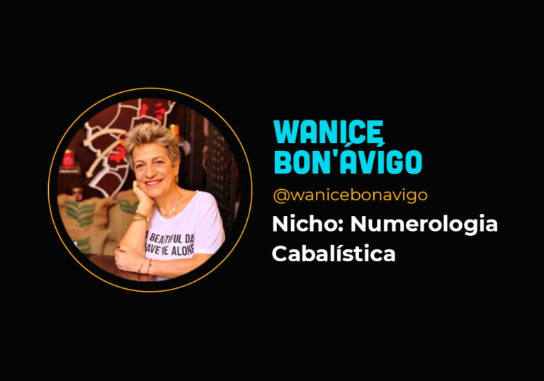 Mais de R$ 2 milhões com numerologia cabalística – Wanice Bon’ávígo