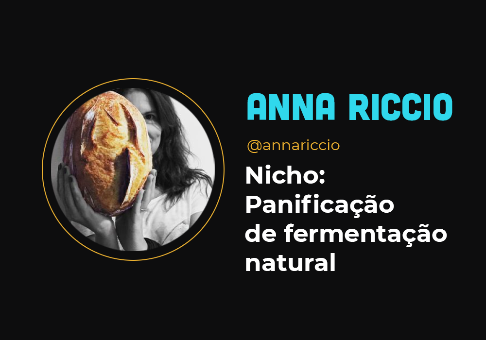Ela já fez mais de R$ 2 milhões em um ano ensinando pessoas a fazer pão – Anna Riccio