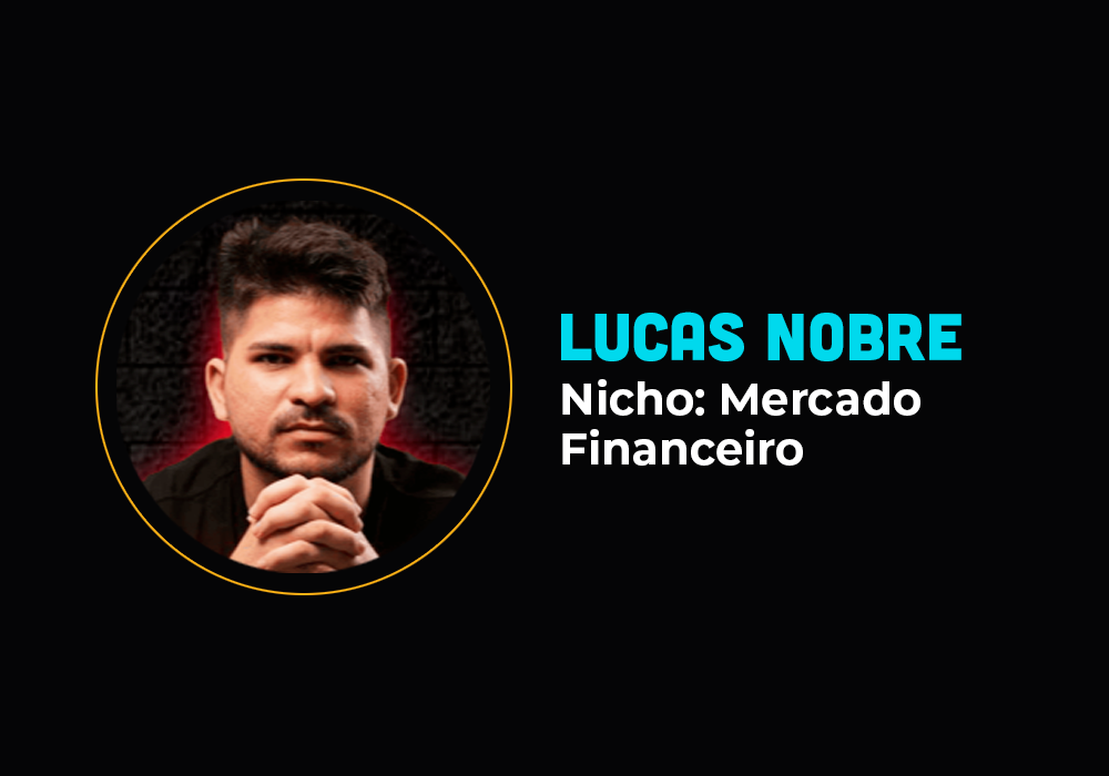 Ele fez 6 dígitos em 1 hora no nicho de finanças – Lucas Nobre