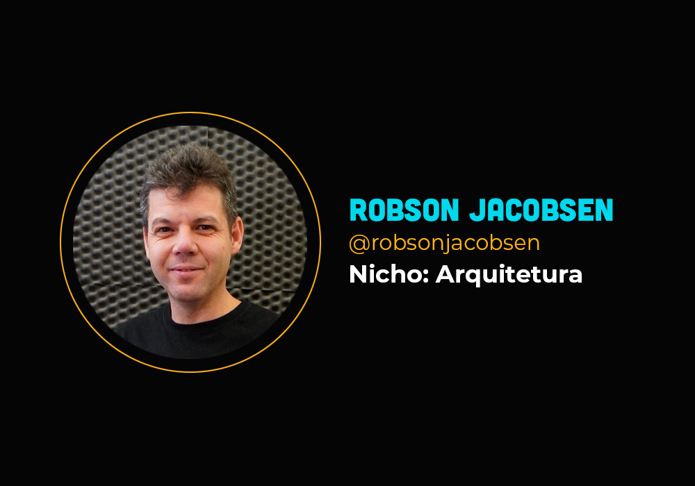 Ele faturou mais de R$ 2 milhões com arquitetura no mercado europeu – Robson Jacobsen