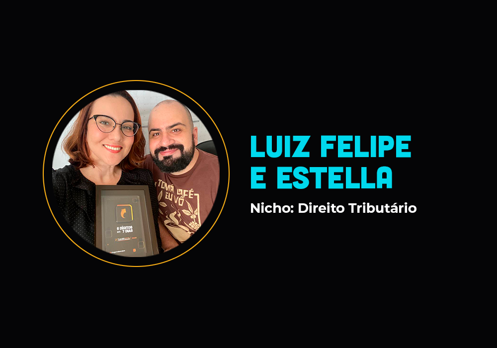 O casal que fez múltiplos 6em7 com direito tributário – Luiz Felipe e Estella