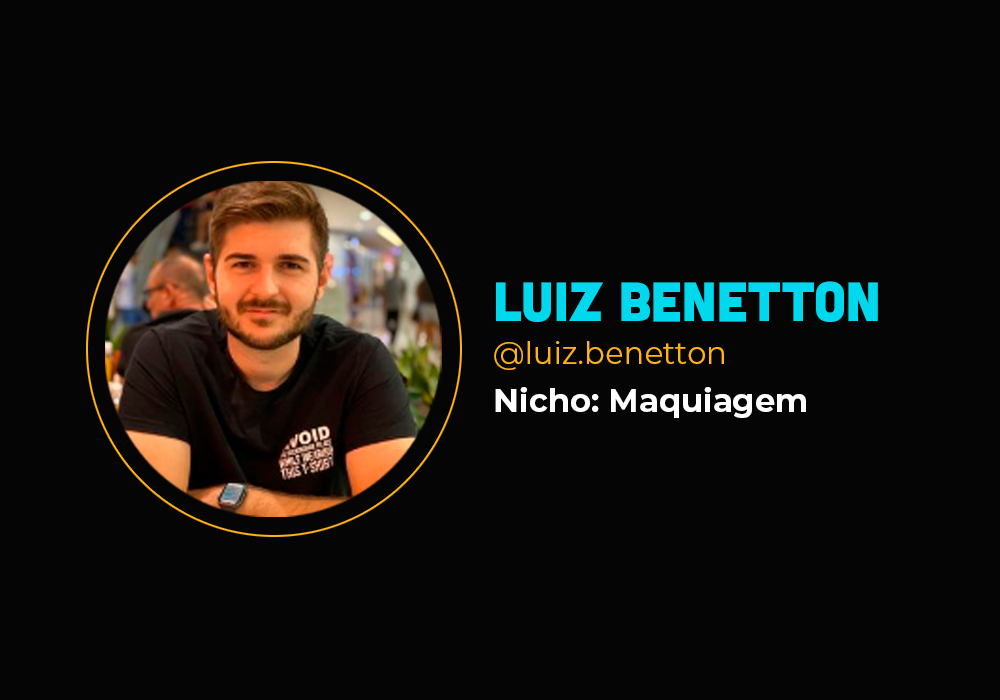 Ele largou o emprego para fazer 6 em 7 no nicho de maquiagem – Luiz Benetton