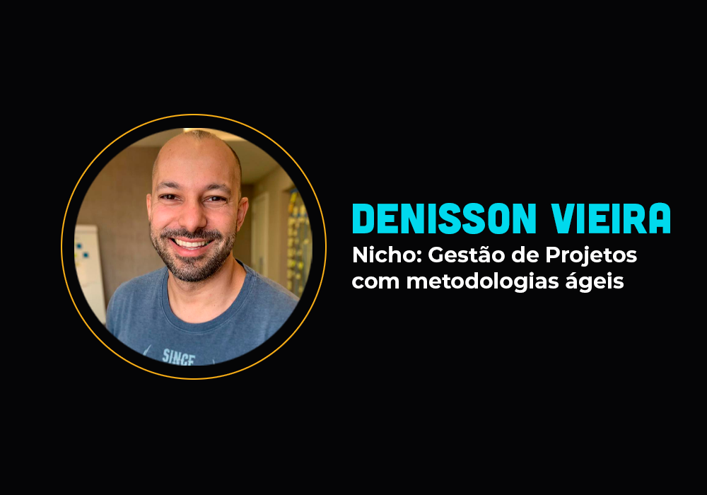 Ele fez R$ 2.9 milhões em um ano no nicho de metodologias ágeis – Denisson Vieira e Denis